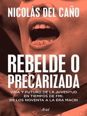 cover image of Rebelde o precarizada